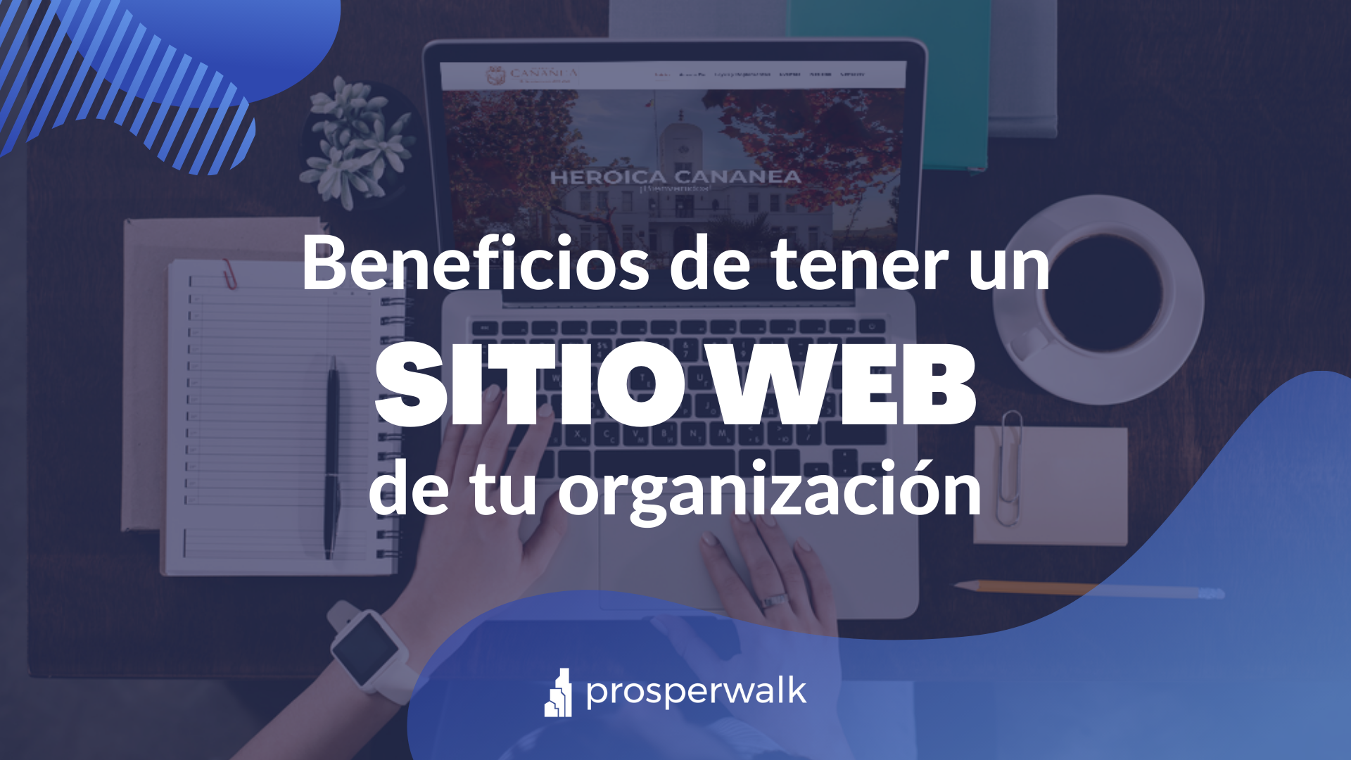 ¿Por qué tu organización debe tener sitio web?