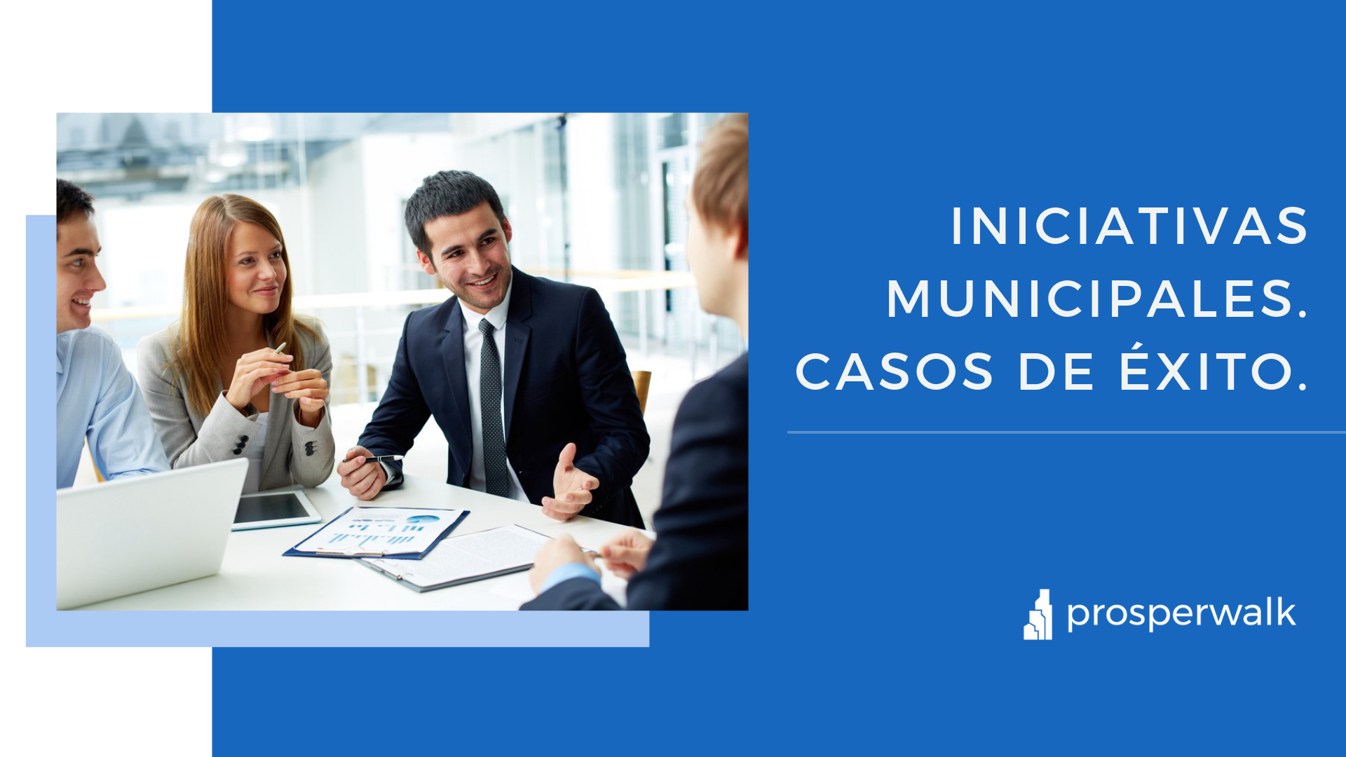 Iniciativas municipales. Casos de éxito.